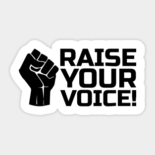 Raise Your Voice with Fist 2 in Black Sticker